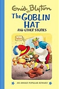 The Goblin Hat: And Other Stories (Hardcover)