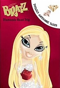 Bratz: Diamond Road Trip (Paperback)