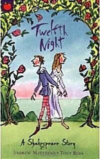 [중고] A Shakespeare Story: Twelfth Night (Paperback)
