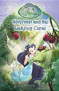 Silvermist and the Ladybug curse (Paperback)