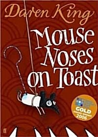 Mouse Noses on Toast (Paperback)