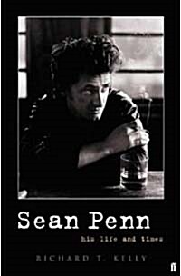 Sean Penn : His Life and Times (Hardcover)