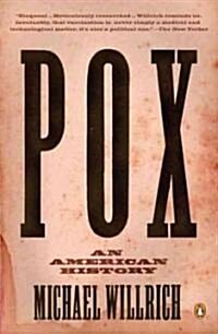 Pox: An American History (Paperback)