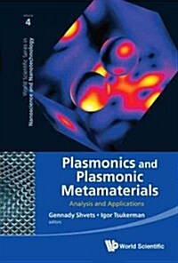 Plasmonics and Plasmonic Metamaterials: Analysis and Applications (Hardcover)