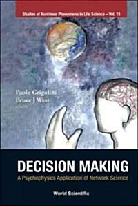 Decision Making: Psychophy Appl Netw Sci (Hardcover)