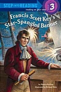 Francis Scott Keys Star-Spangled Banner (Paperback)