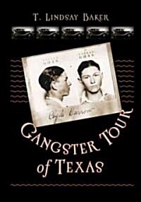Gangster Tour of Texas (Paperback)