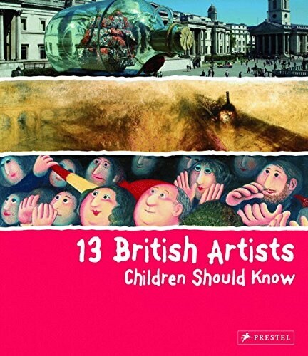 13 British Artists Children Should Know (Hardcover)