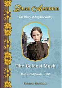 Behind the Masks: The Diary of Angeline Reddy: Bodie, California, 1880 (Audio CD)
