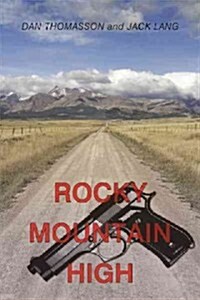 Rocky Mountain High (Paperback)