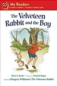 The Velveteen Rabbit and the Boy (Hardcover)