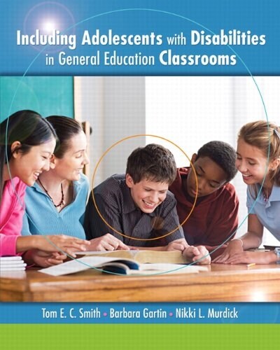 Including Adolescents with Disabilities in General Education Classrooms (Paperback)