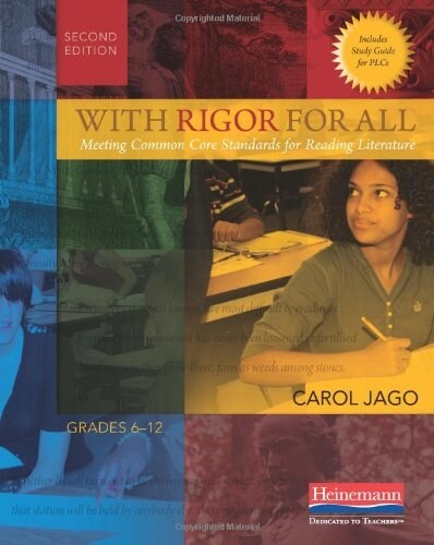 With Rigor for All: Meeting Common Core Standards for Reading Literature (Paperback, 2)
