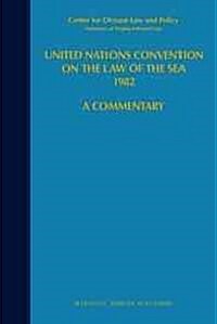 United Nations Convention on the Law of the Sea 1982, Volume VII: A Commentary (Hardcover)