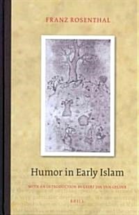 Humor in Early Islam (Hardcover)