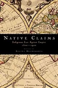Native Claims (Hardcover)