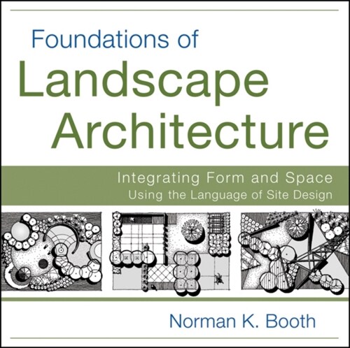 Foundations of Landscape Architecture (Paperback)