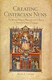 Creating Cistercian Nuns (Hardcover)