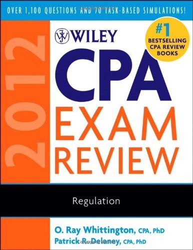 Wiley CPA Exam Review 2012 : Regulation (Paperback)
