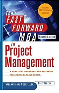 The Fast Forward MBA in Project Management (Paperback, 4)