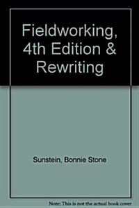 Fieldworking 4th Ed + Re:writing Plus (Hardcover, Digital Online, 4th)