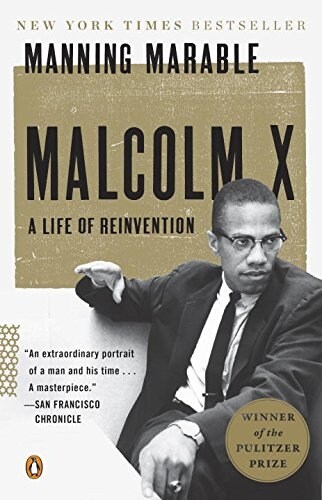 Malcolm X: A Life of Reinvention (Pulitzer Prize Winner) (Paperback)