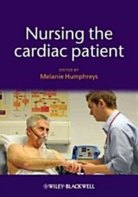 Nursing the Cardiac Patient (Paperback)