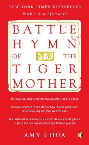 Battle Hymn of the Tiger Mother (Paperback, Reprint)