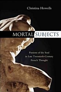 Mortal Subjects (Hardcover)