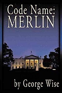 Code Name: Merlin (Hardcover)
