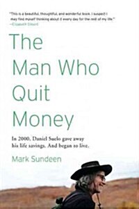 The Man Who Quit Money (Paperback, 1st)