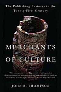 Merchants of Culture: The Publishing Business in the Twenty-First Century (Paperback, Revised)