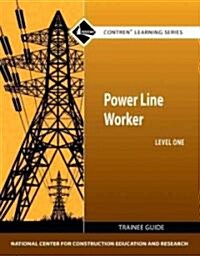 Power Line Worker Trainee Guide, Level 1 (Paperback)