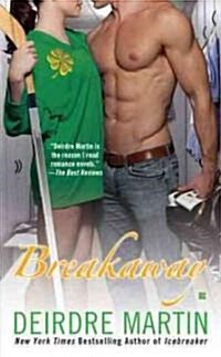 Breakaway (Mass Market Paperback, Original)