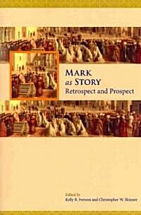 Mark as Story: Retrospect and Prospect (Paperback)