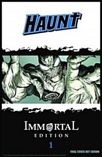 Haunt: The Immortal Edition Book 1 (Hardcover)