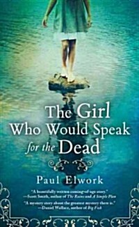 The Girl Who Would Speak for the Dead (Paperback)
