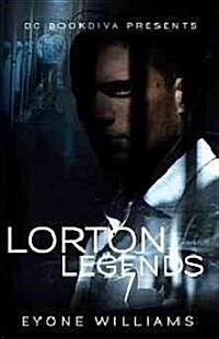 Lorton Legends (Dcbookdiva Publications) (Paperback)