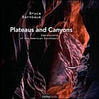 Plateaus and Canyons: Impressions of the American Southwest (Paperback)