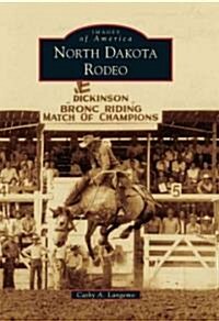 North Dakota Rodeo (Paperback)