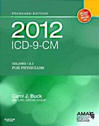 ICD-9-CM for Physicians, Volumes 1 & 2, Standard Edition (Paperback, 2012)