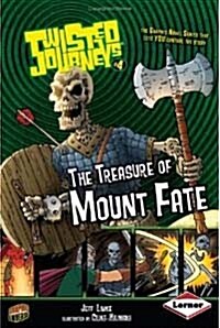 Twisted Journeys: The Treasure of Mount Fate (Paperback)