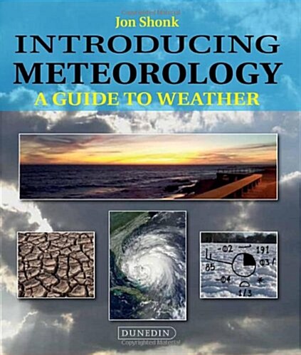 Introducing Meteorology : A Guide to the Weather (Paperback)