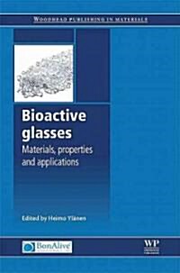 Bioactive Glasses : Materials, Properties and Applications (Hardcover)