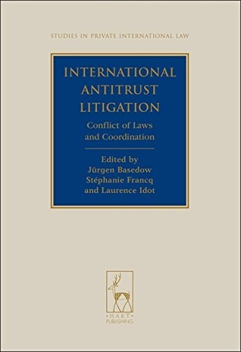 International Antitrust Litigation : Conflict of Laws and Coordination (Hardcover)