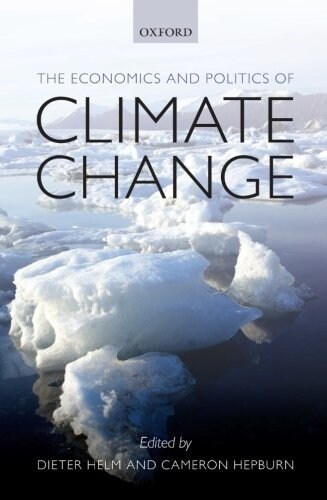 The Economics and Politics of Climate Change (Paperback, Reprint)