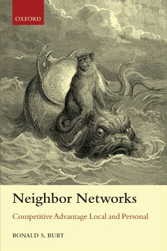 Neighbor Networks : Competitive Advantage Local and Personal (Paperback)