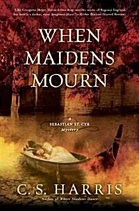 When Maidens Mourn (Hardcover, 1st)