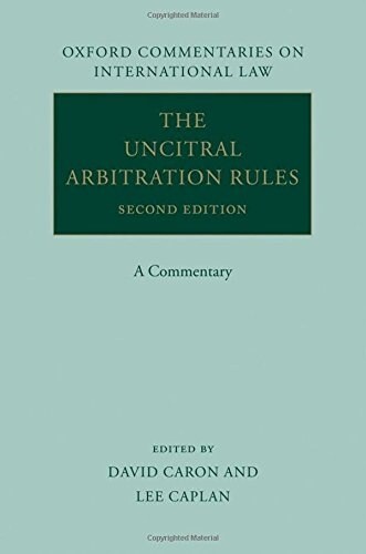 The UNCITRAL Arbitration Rules : A Commentary (Hardcover, 2 Revised edition)