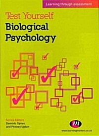 Test Yourself: Biological Psychology : Learning Through Assessment (Paperback)
